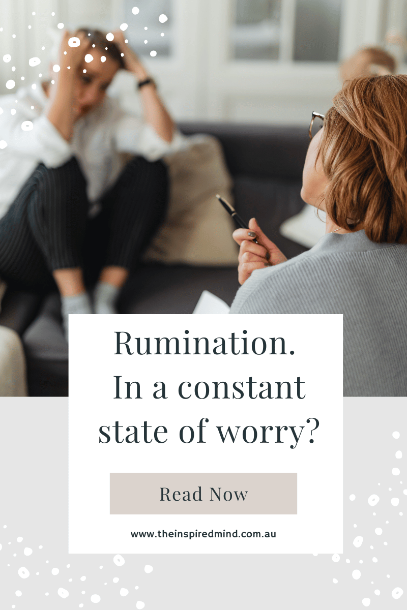 Rumination. A constant state of worry